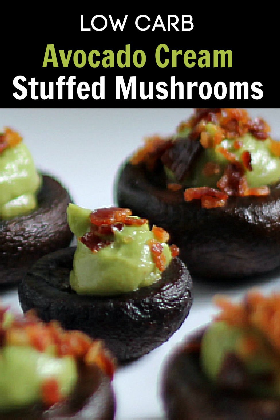 Low Carb Stuffed Mushrooms with Avocado Cream Hearth and Vine