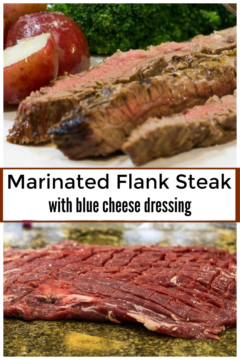 Blue Cheese Marinated Flank Steak Hearth and Vine