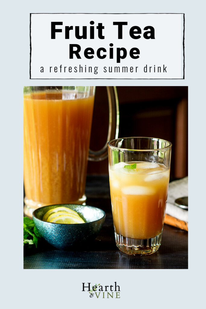 Fruit Tea Recipe Refreshing Punch Like Beverage from the South
