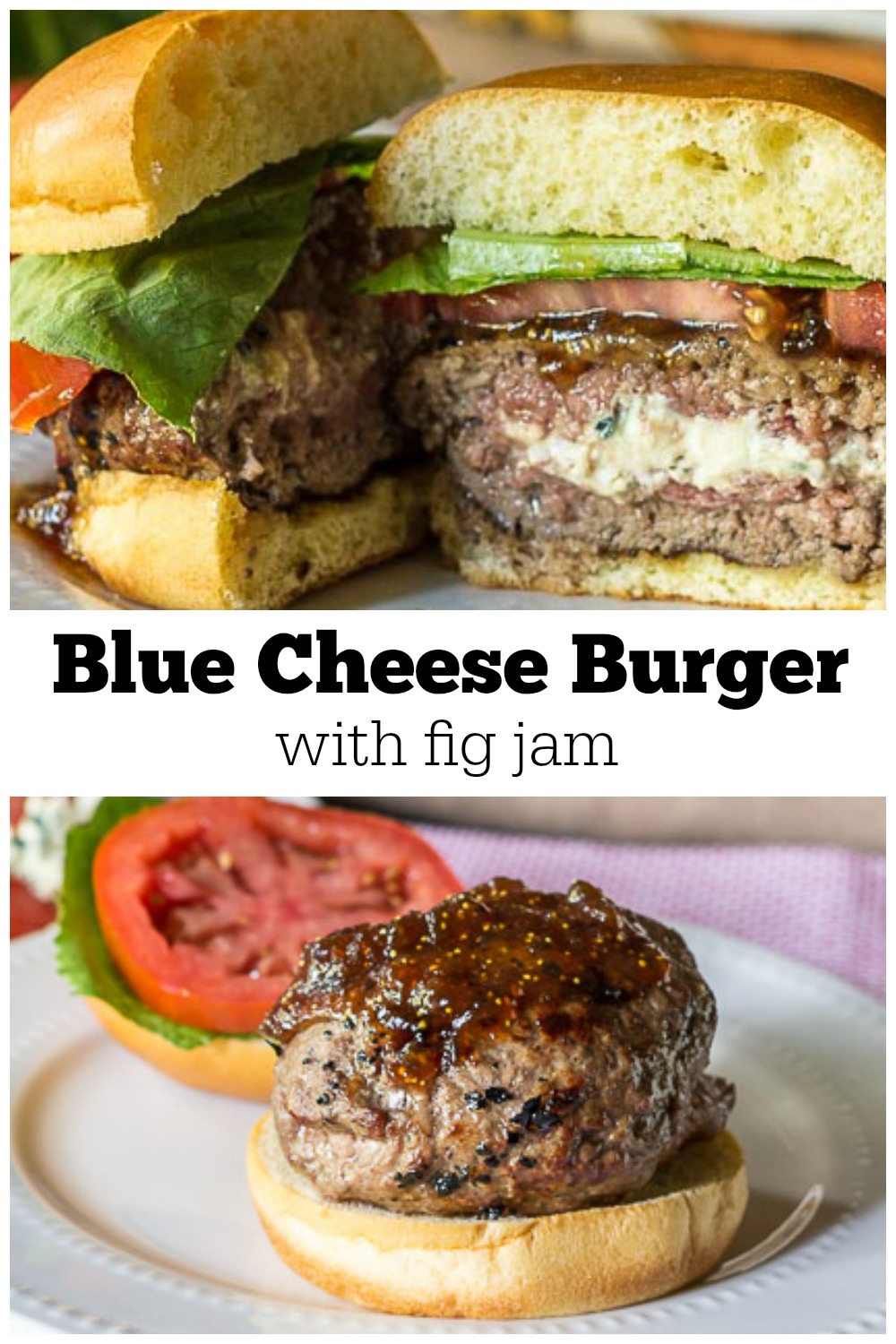 Blue Cheese Burger with Fig Jam Hearth and Vine