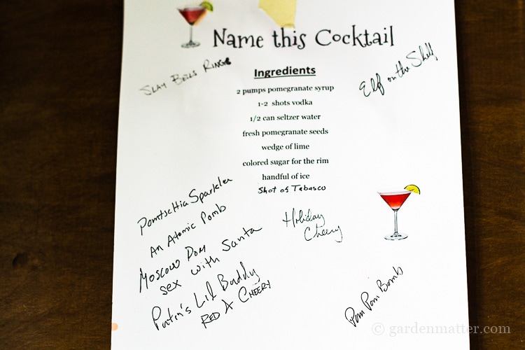 Print out a sheet with the cocktail recipe and have your friends name it.