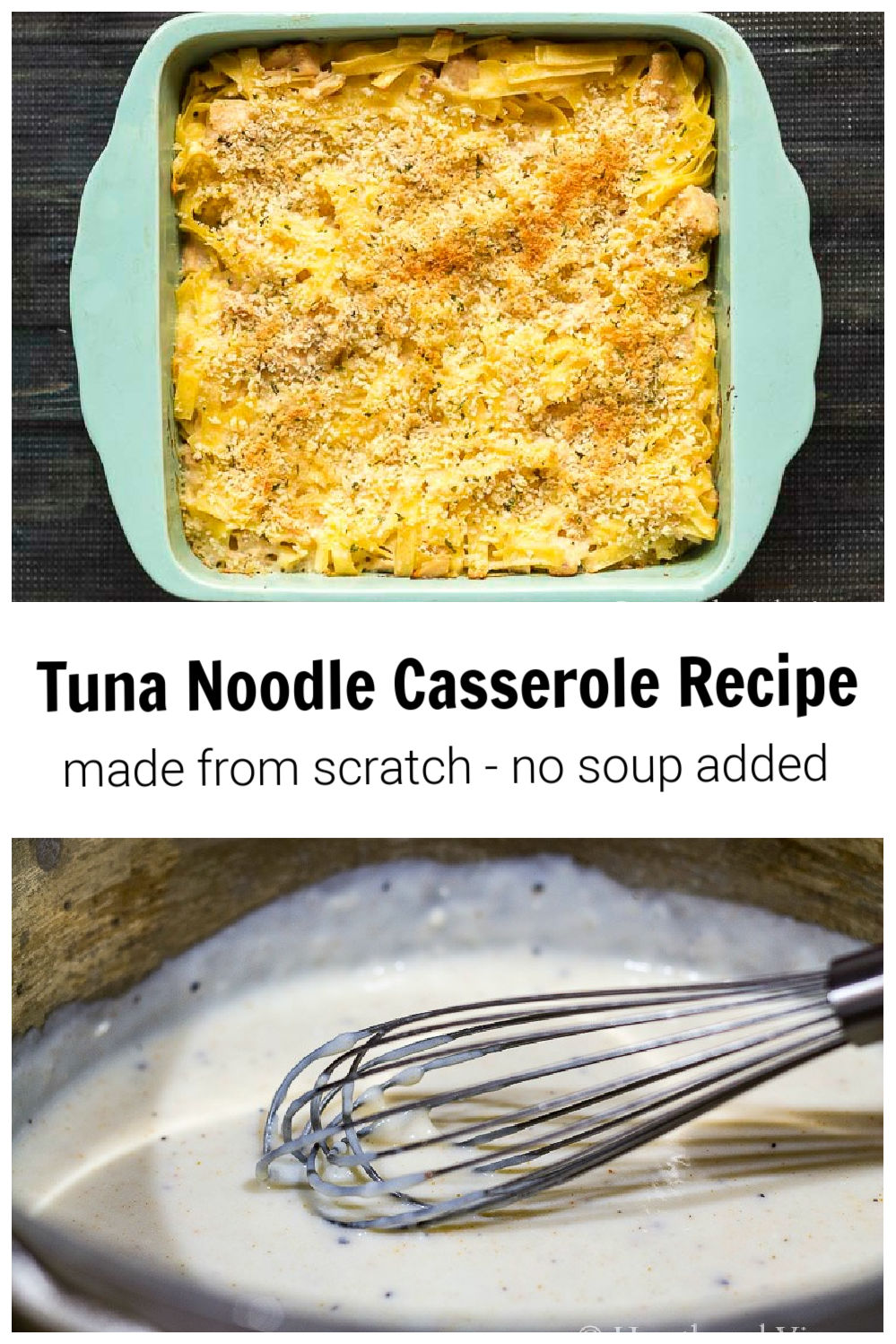 Tuna Noodle Casserole Made from Scratch No Soup Needed