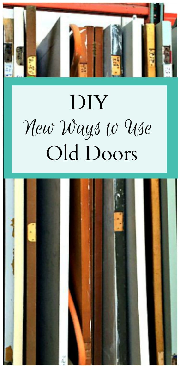 New Uses for Old Doors in the Home Hearth and Vine