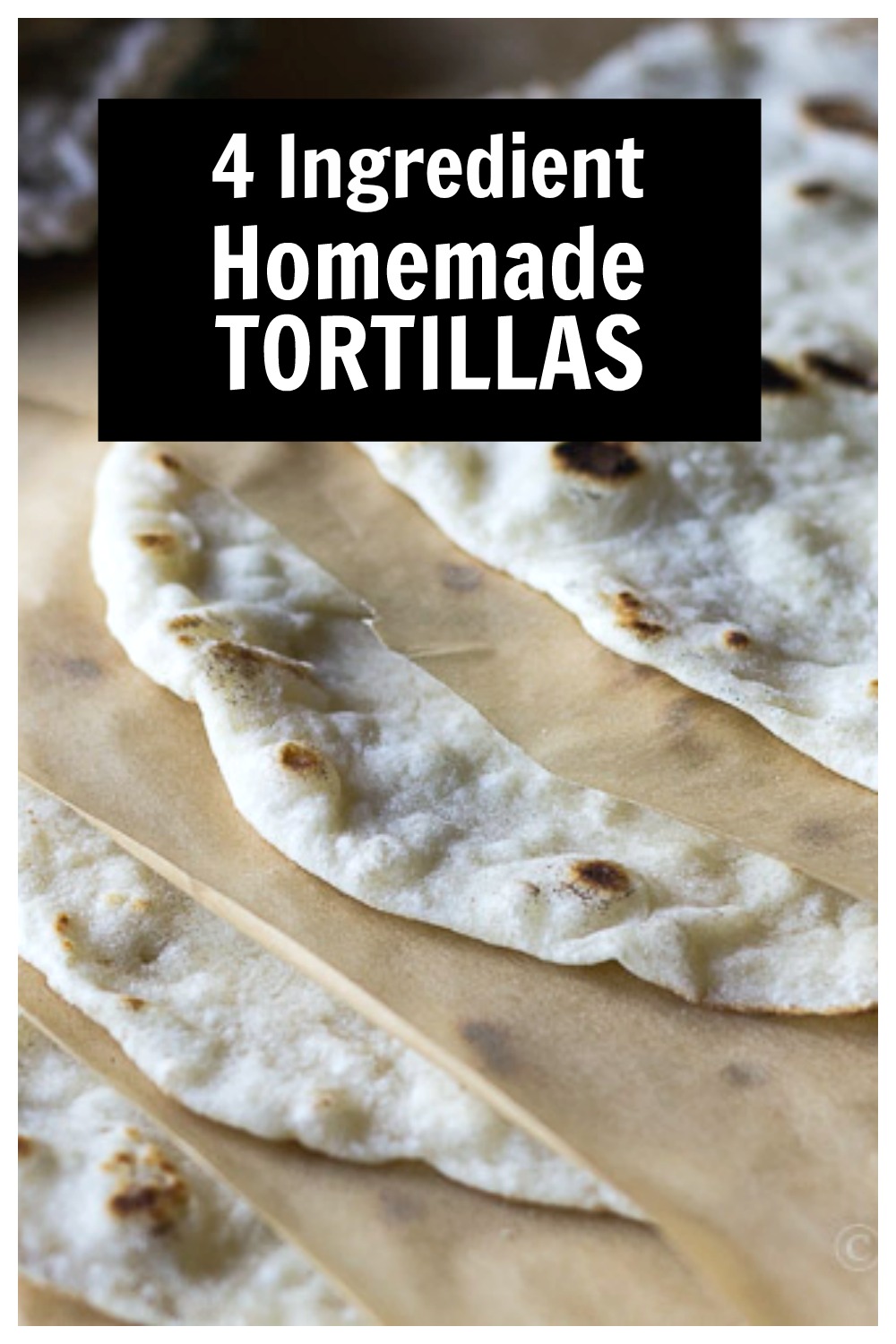How to Make Flour Tortillas from Scratch Hearth and Vine
