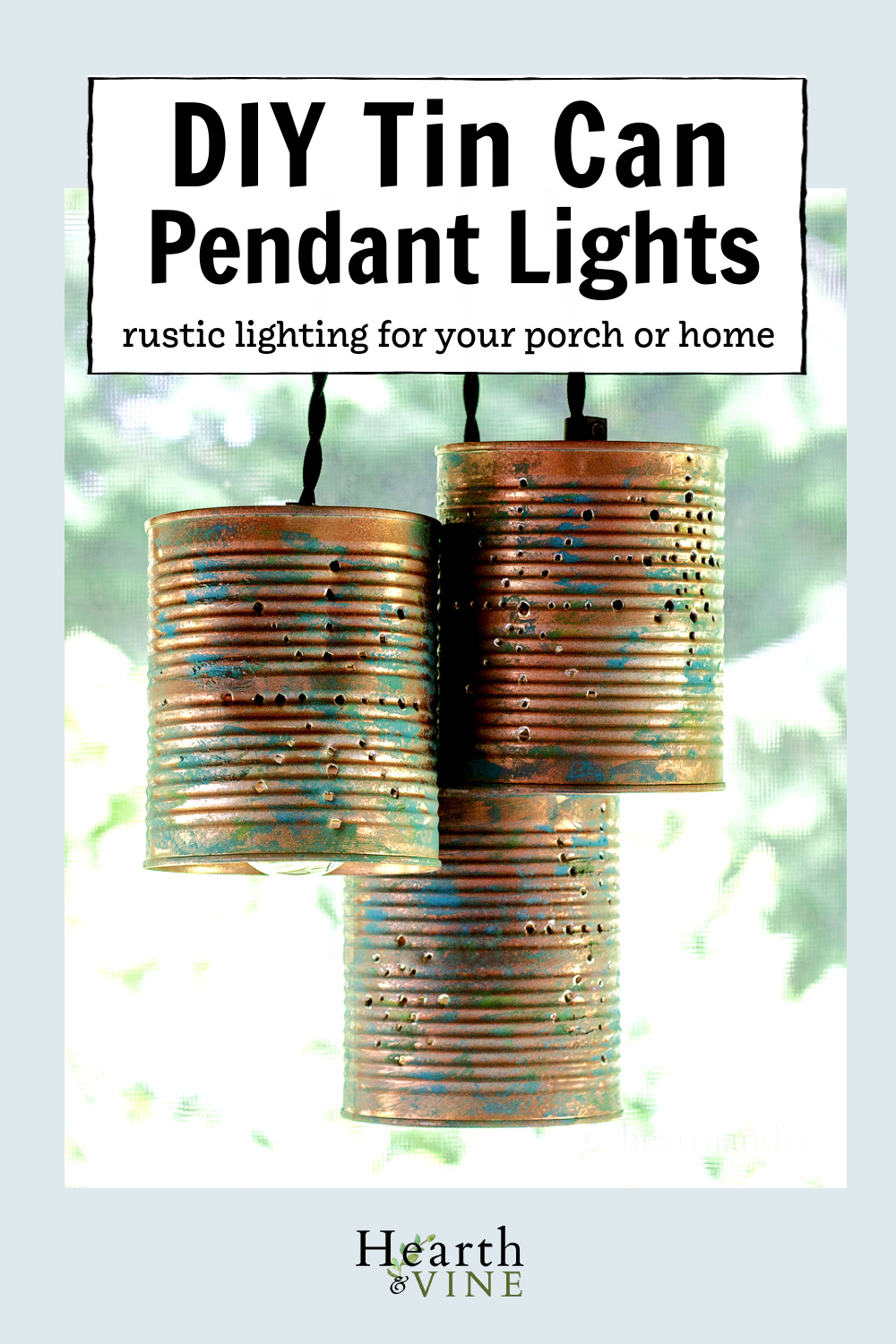 DIY Beautiful Tin Can Pendant Light Hearth and Vine