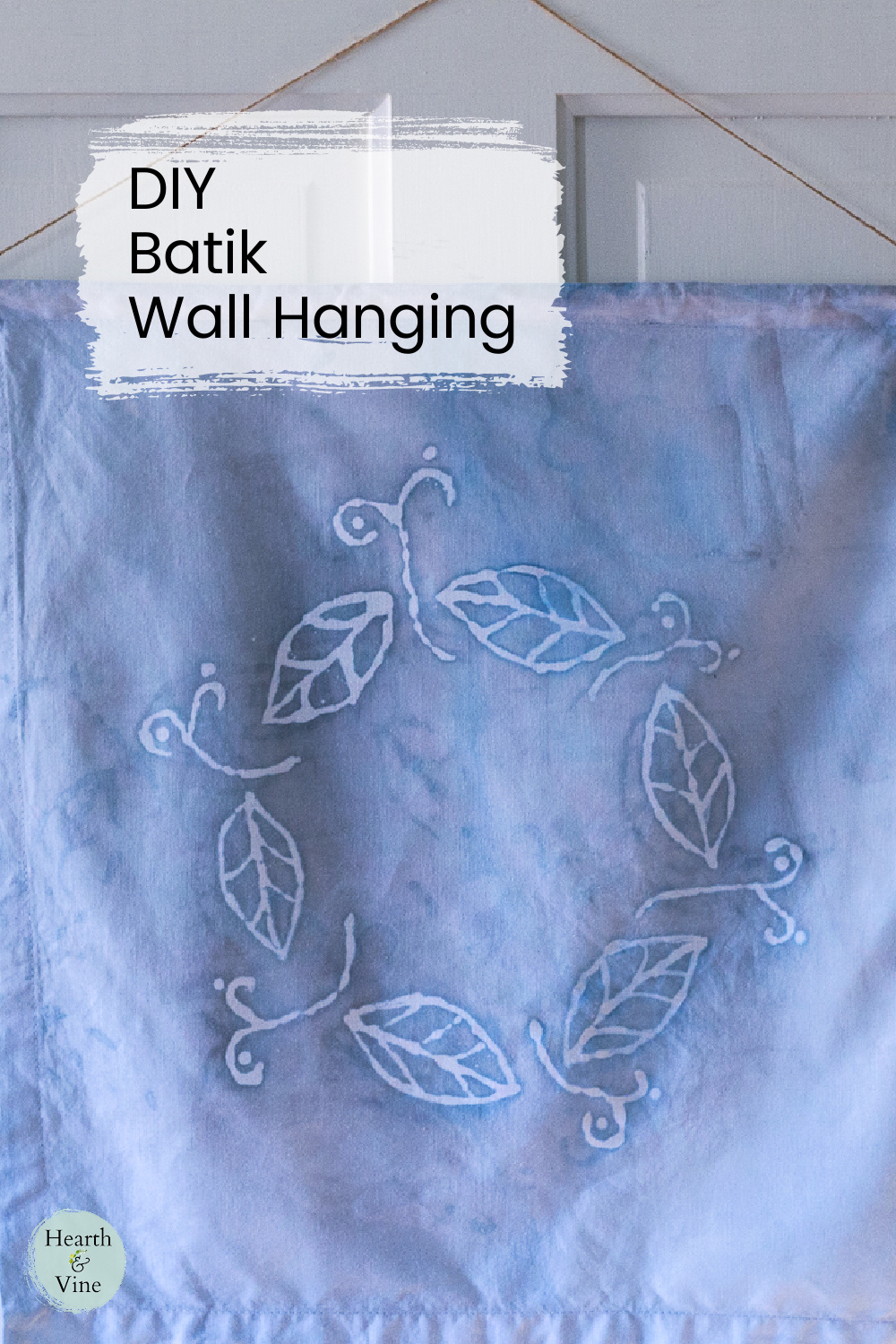 Batik Fabric Art Wall Hanging the Easy Way Hearth and Vine