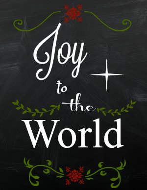 Joy to the world printable