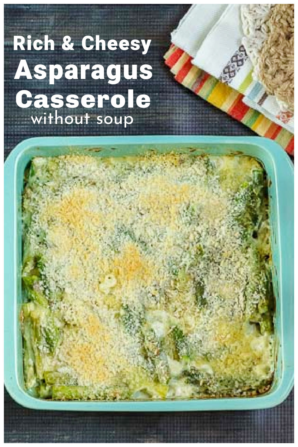 Cheesy Asparagus Casserole Recipe Hearth and Vine