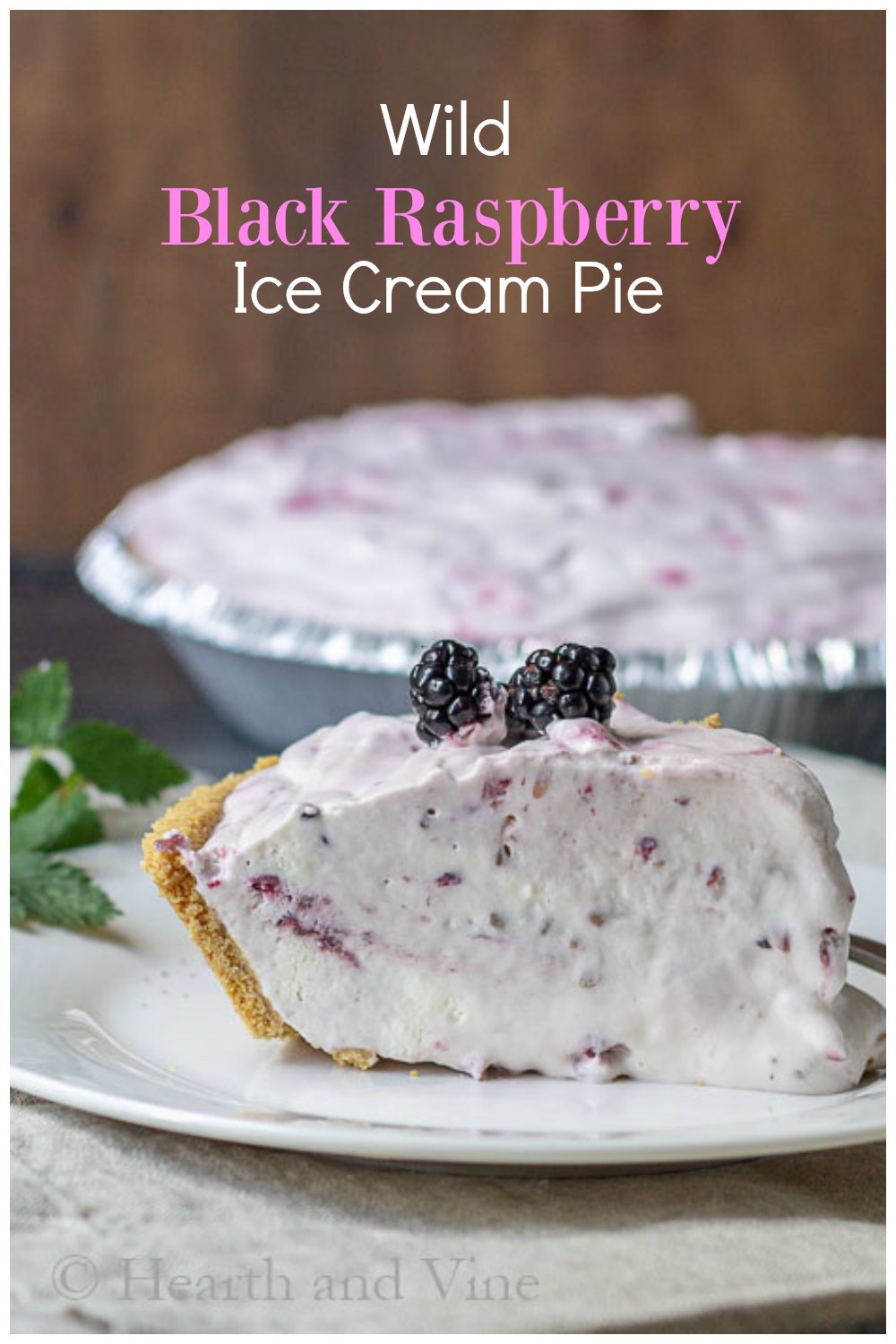 Wild Black Raspberry Ice Cream Pie Simple and Delicious Hearth and Vine