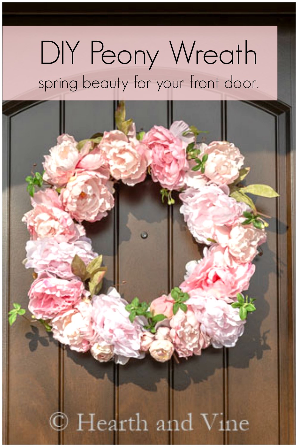Make a Beautiful Spring Peony Wreath in Under an Hour Hearth and Vine