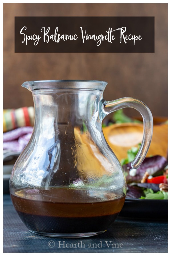 Pitcher of spicy balsamic vinaigrette