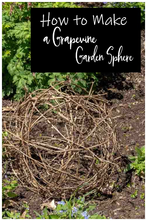 Make A Grapevine Sphere To Celebrate Earth Day Hearth And Vine