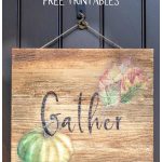 Gather wood sign on front door