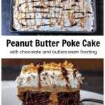 Peanut Butter Chocolate Poke Cake over a slice of cake