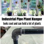 Two stacked images. Top is an industrial pipe plant hanger in a large bay window with plants and the second is a close up look at the flange end.