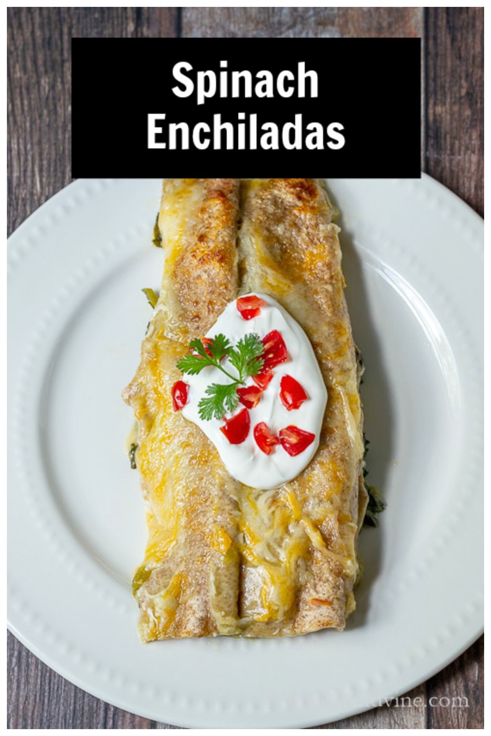 Easy Spinach Enchilada Recipe with Green Sauce Hearth and Vine