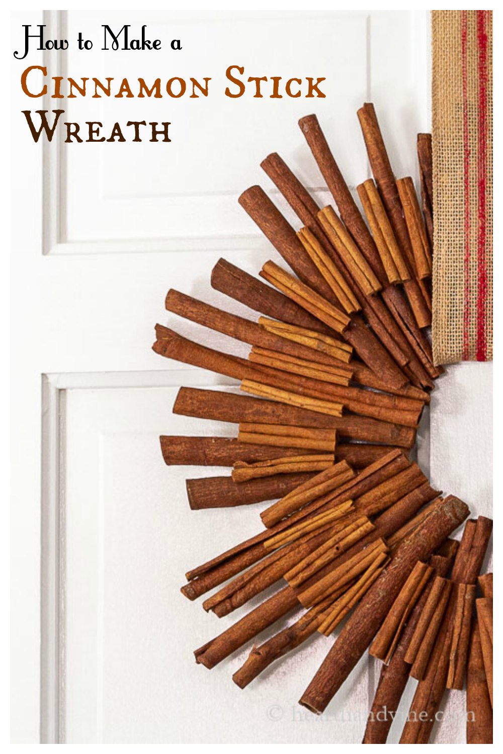 Cinnamon Stick Wreath Easy Tutorial for Fall and Winter