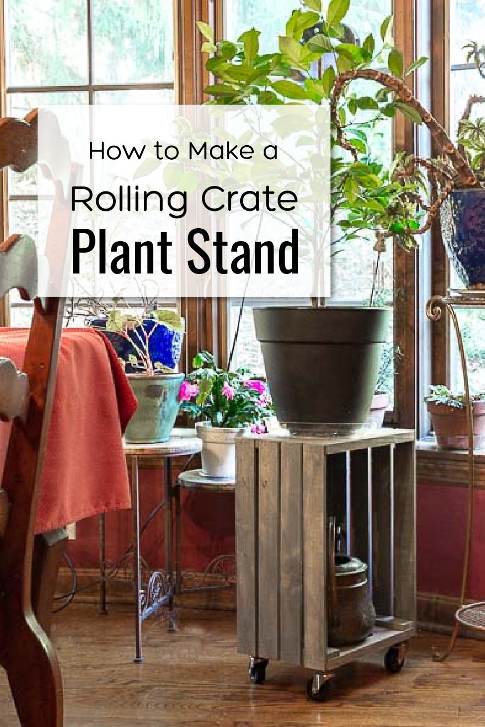 DIY Rolling Plant Stand From A Wood Crate Hearth And Vine   Rolling Crate Plant Stand 