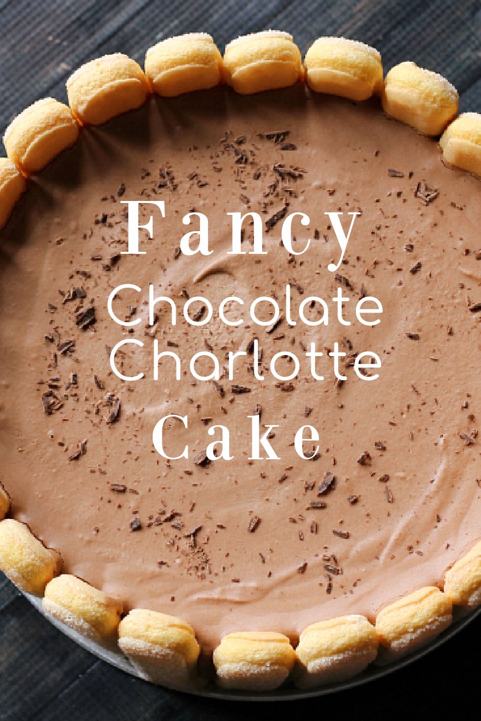 Chocolate Charlotte Cake with Lady Fingers for a Fancy Dessert