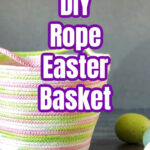 A small Easter basket made from colored cotton roping.
