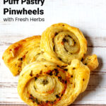 Three herbal puff pastry pinwheels