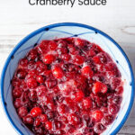 Homemade Cranberry Sauce in a bowl