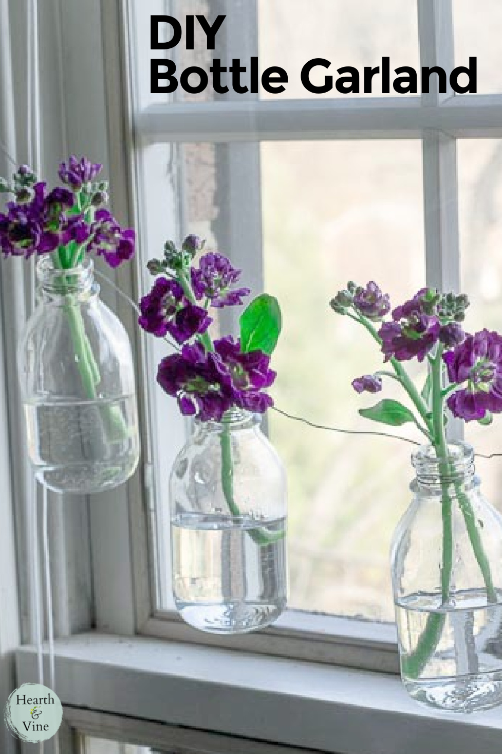 DIY Easy Bottle Garland for Beautiful Flowers Everyday Hearth and Vine
