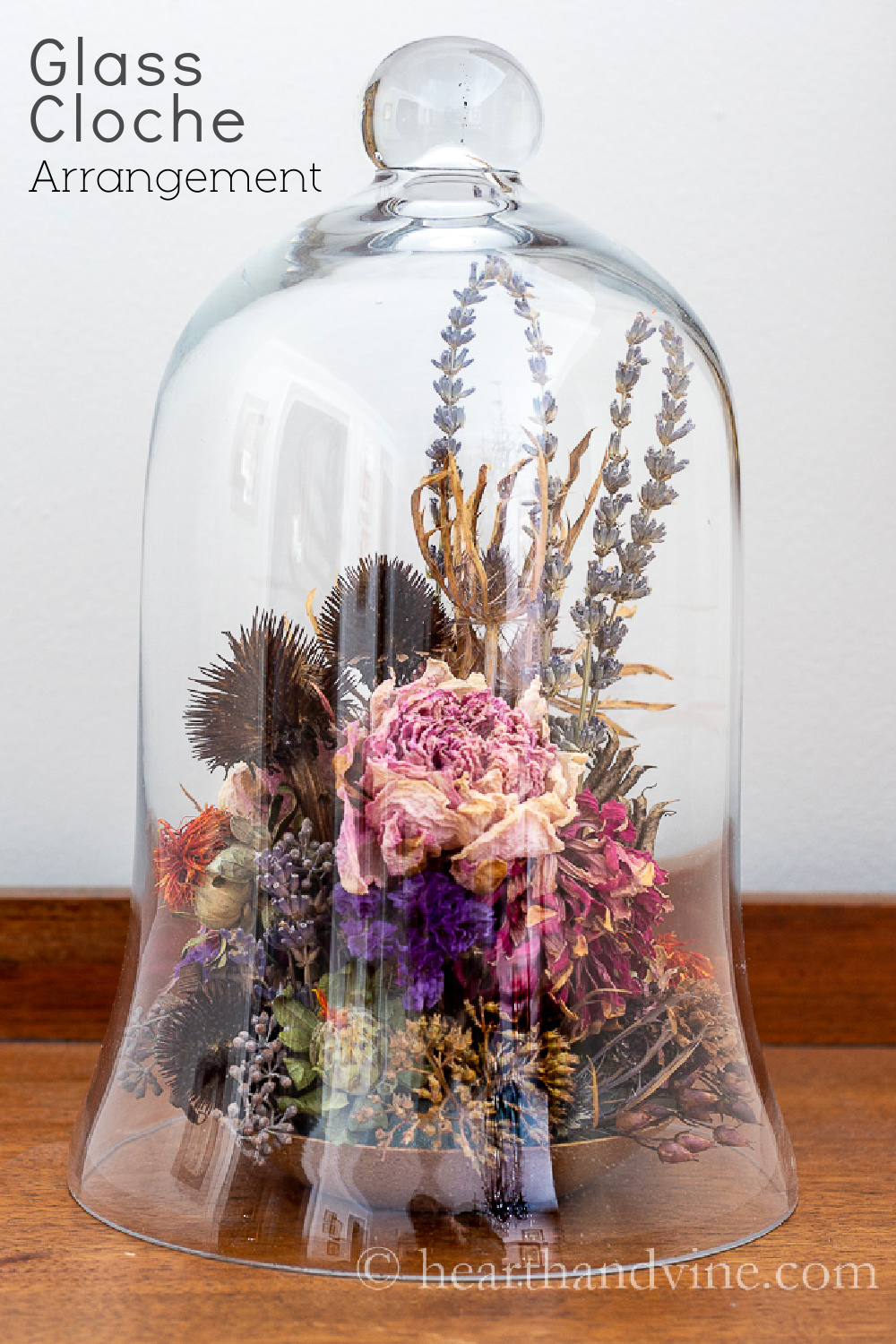 Glass Cloche Decorating Ideas with Dried Flowers | Hearth and Vine