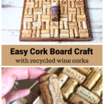 DIY cork board over a hand holding a wine cork with a strip of glue.