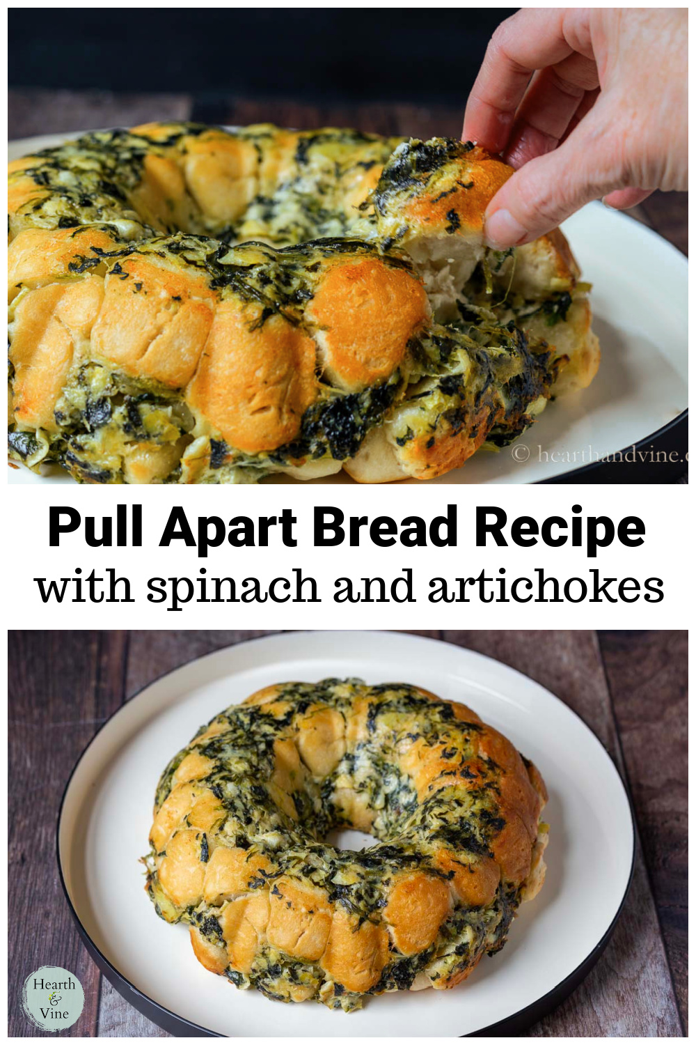 Spinach Artichoke Pull Apart Bread Hearth and Vine