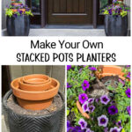 Front door view with stack pot planters filled with annual flowers over two images. One with nested clay pots and one showing partially planted pots.