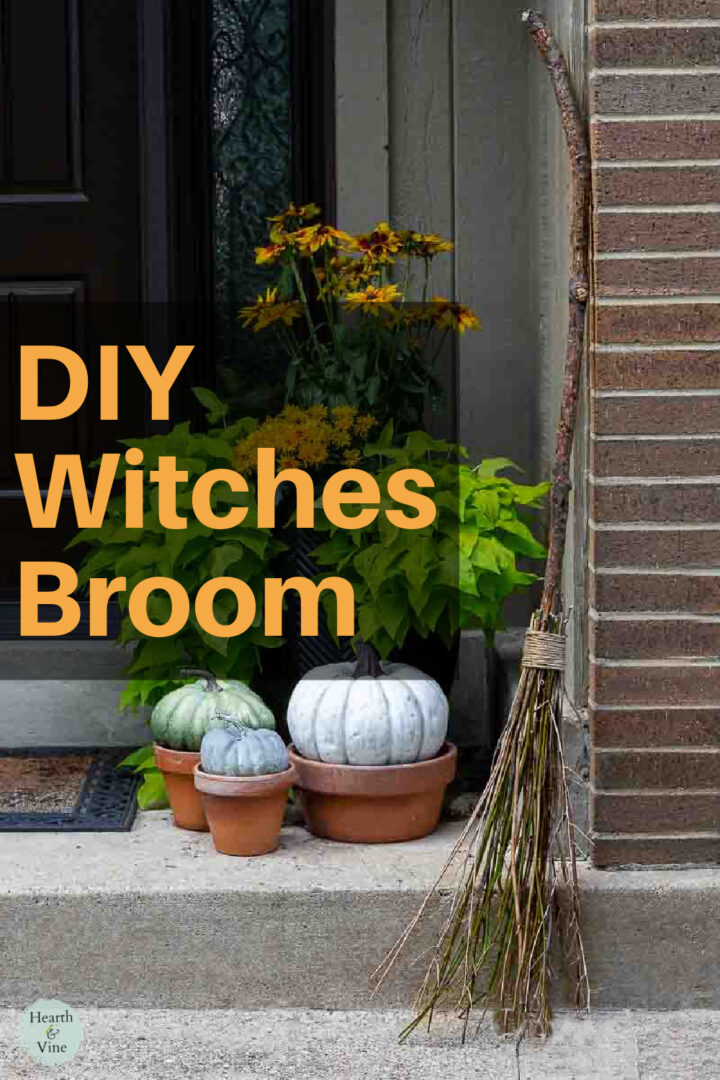 How to Make a Witches Broom | Hearth and Vine
