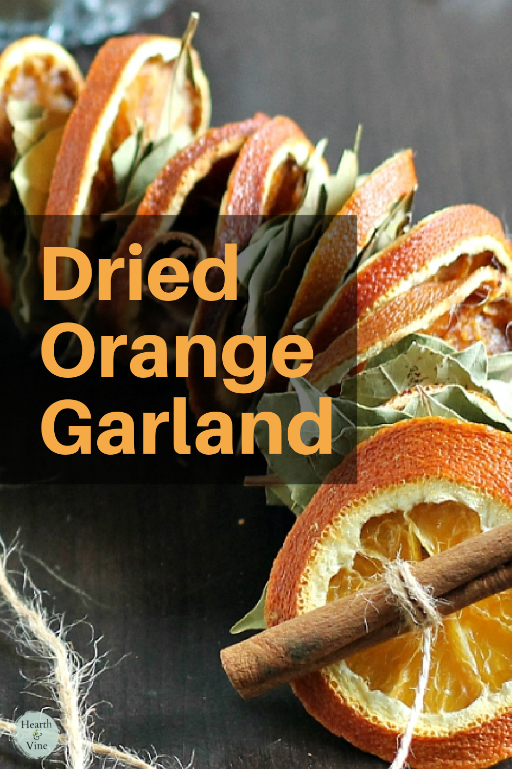 Garland of dried orange slices, bay leaves and cinnamon sticks.