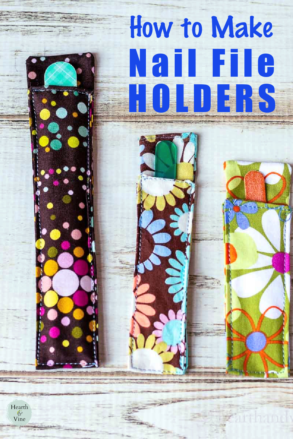 Three colorful fabric nail file holders.
