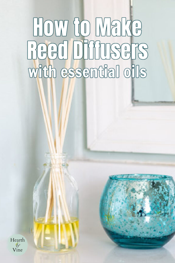 DIY Reed Diffuser - Easy Aromatherapy for Your Home