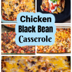 Collage of process and serving images of a chicken and black bean casserole.