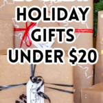 Brown paper packages with 20 great holiday gifts under $20 sign.