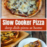 Thick crust slow cooker pizza over the same with a slice cut.
