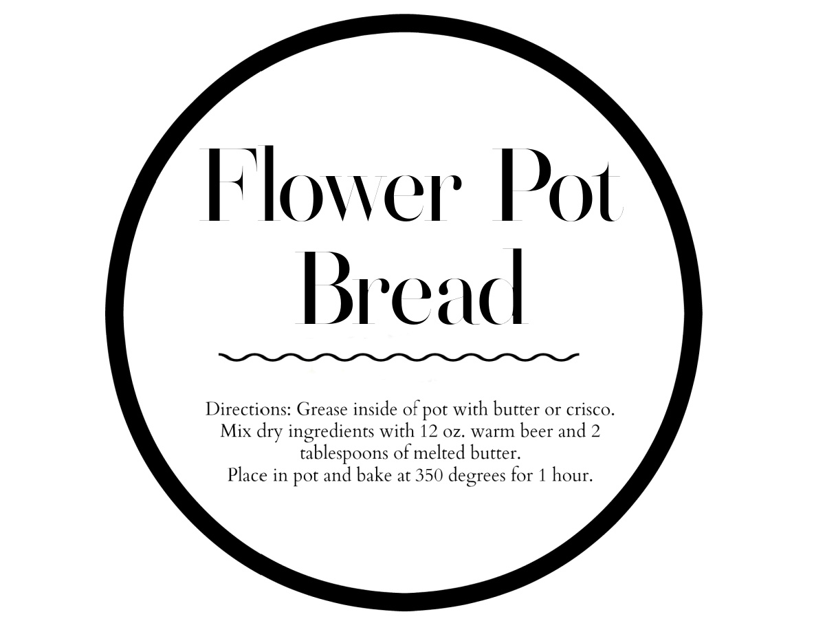 Basic tag for flower pot bread with instructions.