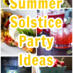 Summer Solstice ideas including a lantern, strawberries, grilled pizza, herb bundles and raspberry shrub.