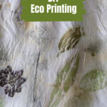 Close look at a tea towel with eco prints.