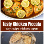 Chicken piccata serving dish over chicken sauteed in a frying pan.