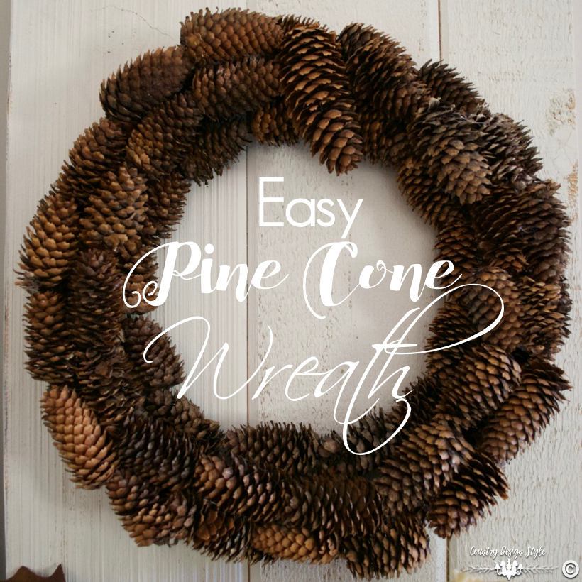 Wreath made from large pine cones.