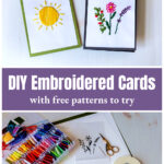 Two embroidered cards over the supplies needed to create them.