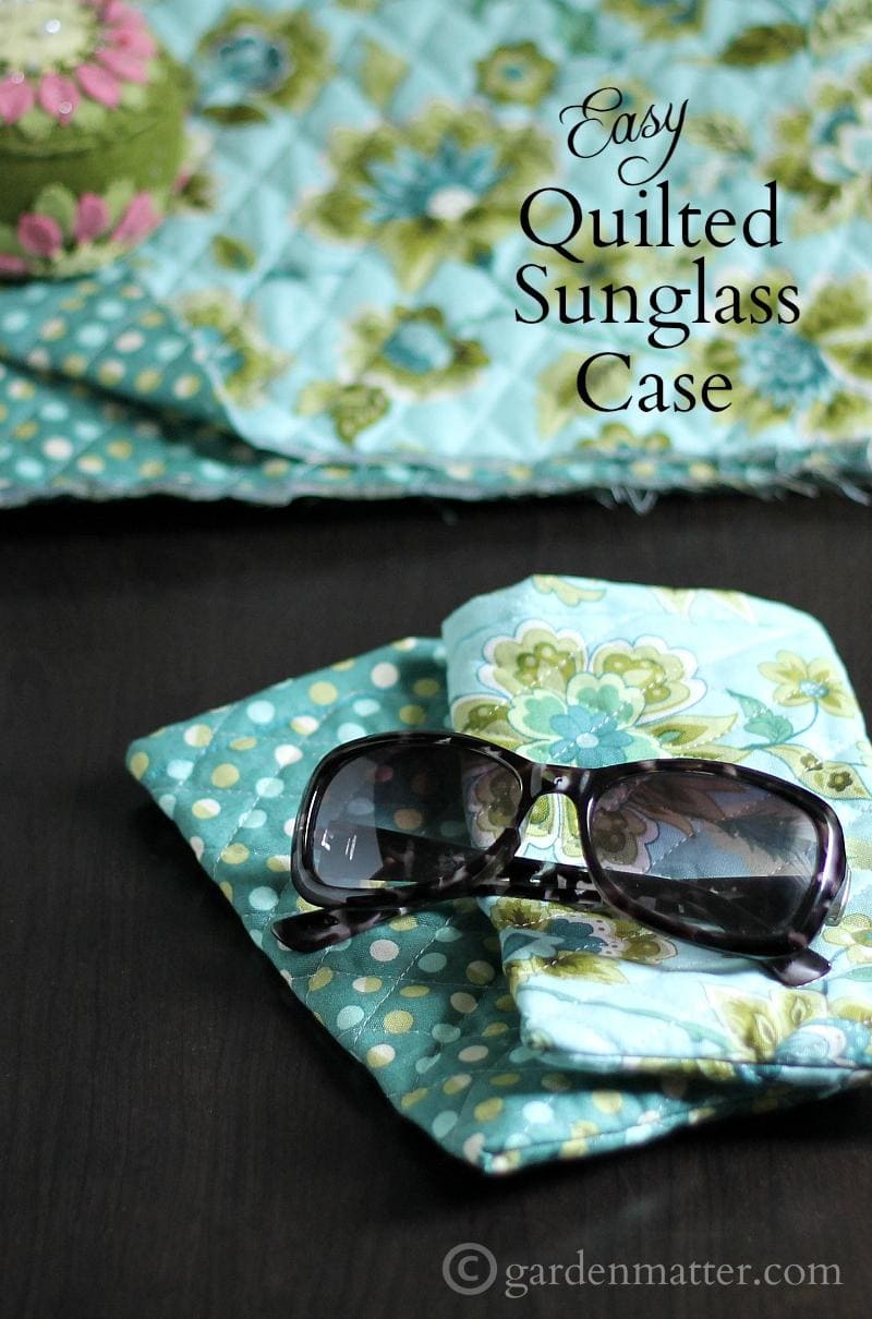 Enjoy this quick and easy quilted sunglass case.